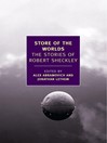 Store of the Worlds The Stories of Robert Sheckley by Robert Sheckley eBook